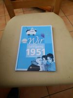 BIETE "Wir vom Jahrgang 1951"  Das Original Nordrhein-Westfalen - Oer-Erkenschwick Vorschau