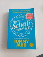 Einen Scheiß muss ich Tommy Jaud Baden-Württemberg - Lörrach Vorschau