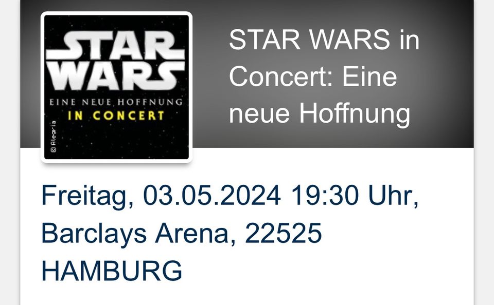 1 Ticket - Star Wars in Concert Hamburg 03.05.2024 in Hamburg