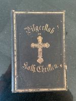 Pilgerstab der katholischen Christen Buch Antik 1887 Essen - Rellinghausen Vorschau