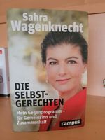 Sarah Wagenknecht - Die Selbstgerechten gebundenes Buch ! NEU Niedersachsen - Meppen Vorschau