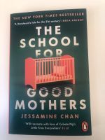 The School for Good Mothers - Jessamine Chan englische Version Friedrichshain-Kreuzberg - Kreuzberg Vorschau