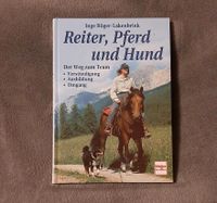 Inge Röger-Lakenbrink "Reiter, Pferd und Hund" ISBN 3-275-01446-3 Berlin - Treptow Vorschau