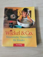 Wickel & Co. Bärenstarke Hausmittel Bayern - Eckental  Vorschau