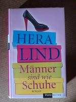 Roman von Hera Lind: Männer sind wie Schuhe Bayern - Eitensheim Vorschau