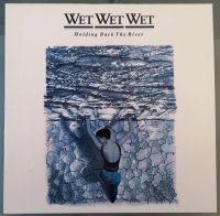 LP Vinyl Wet Wet Wet "Holding back the River" Schallplatte Rheinland-Pfalz - Pirmasens Vorschau