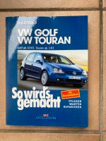 So wird‘s gemacht VW Golf/Touran ab 10/03 Rheinland-Pfalz - Hamm (Sieg) Vorschau