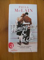 Hemingway & ich von Paula McLain, gebundene Ausgabe Aubing-Lochhausen-Langwied - Aubing Vorschau