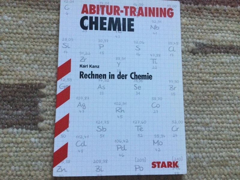 Abi Abitur-Training Chemie - Rechnen in der Chemie von Karl Kanz in Olching