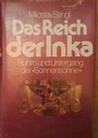 Das Reich der Inka von Miloslav Stingl Bayern - Mühldorf a.Inn Vorschau