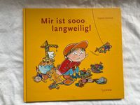Bilderbuch Mir ist soo langweilig! von Sophie Schmid Hannover - Ricklingen Vorschau