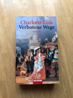 Charlotte Link: Verbotene Wege (Historischer Roman) Dresden - Blasewitz Vorschau