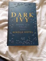 Dark Ivy - Wenn ich falle, Nikola Hotel Nordrhein-Westfalen - Netphen Vorschau