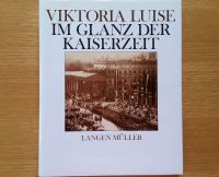 Buch / BiIdband Im Glanz der Kaiserzeit v.Herzogin Viktoria Luise Berlin - Tempelhof Vorschau