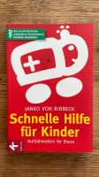 Buch Schnelle Hilfe für Kinder Ribbeck Baden-Württemberg - Kappel-Grafenhausen Vorschau