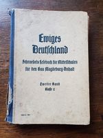 Ewiges Deutschland, Schroedels Lesebuch für Mittelschulen... 1940 Sachsen-Anhalt - Lutherstadt Wittenberg Vorschau