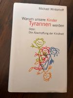 Warum Kinder zu Tyrannen werden Ludwigslust - Landkreis - Hagenow Vorschau