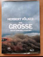 Herbert Völker Das grosse Buch vom Rallyesport Nürnberg (Mittelfr) - Südstadt Vorschau