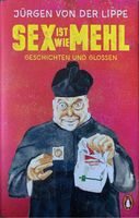 Sex ist wie Mehl - Jürgen von der Lippe Brandenburg - Senftenberg Vorschau