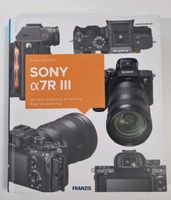 Sony Alpha 7R III Fotohandbuch Baden-Württemberg - Friedrichshafen Vorschau