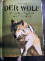 Der Wolf - Zwischen Mythos und Wahrheit Angelika Sigl * Bildband Nordrhein-Westfalen - Kamp-Lintfort Vorschau