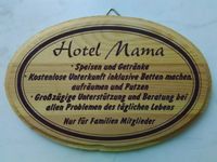 Deko-Spruchschild "Hotel Mama" Holz Sachsen-Anhalt - Allstedt Vorschau