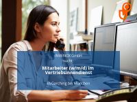 Mitarbeiter (w/m/d) im Vertriebsinnendienst | Garching bei Münch Kr. München - Garching b München Vorschau