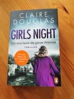 Claire Douglas Girls Night Nur eine kennt die ganze Wahrheit Sachsen - Markkleeberg Vorschau