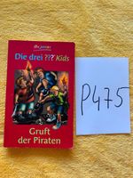 P475 Die drei ??? Fragezeichen Kids Kinderbuch Gruft der Piraten Nordrhein-Westfalen - Monheim am Rhein Vorschau