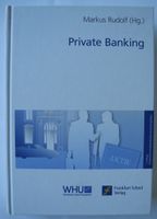 Private Banking; Prof. Dr. Markus Rudolf; Kompendium bankbetriebl Rheinland-Pfalz - Neustadt an der Weinstraße Vorschau