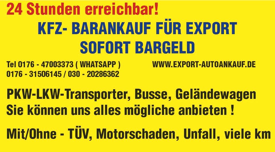 Autos Für Export Gesucht  KFZ-LKW BASTLER MOTORSCHADEN in Berlin