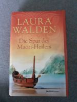 Die Spur des Maori-Heilers/ Roman von Laura Walden Nordrhein-Westfalen - Moers Vorschau
