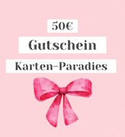 50€ Gutschein Karten-Paradies*Selbst gestalten Geburtstag Taufe Hessen - Weilburg Vorschau