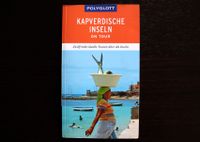 Reiseführer Kapverdische Inseln, Cabo verde, Kapverden NEU Sachsen - Pulsnitz Vorschau