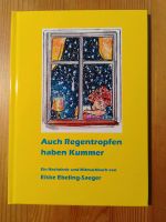 Kinderbuch "Auch Regentropfen haben Kummer", NEU Baden-Württemberg - Schwetzingen Vorschau