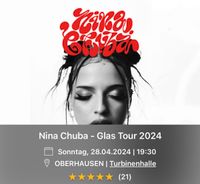 2x Nina Chuba Tickets 28.04. Oberhausen Niedersachsen - Neuenhaus Vorschau