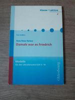 Damals war es Friedrich- Modelle für den Literaturunterricht 5-10 Nordrhein-Westfalen - Moers Vorschau