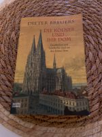 Die Kölner und ihr Dom Dieter Breuers Nordrhein-Westfalen - Niederkassel Vorschau