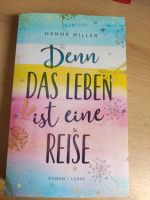 Hanna Miller "Denn das Leben ist eine Reise" Nordrhein-Westfalen - Kalletal Vorschau