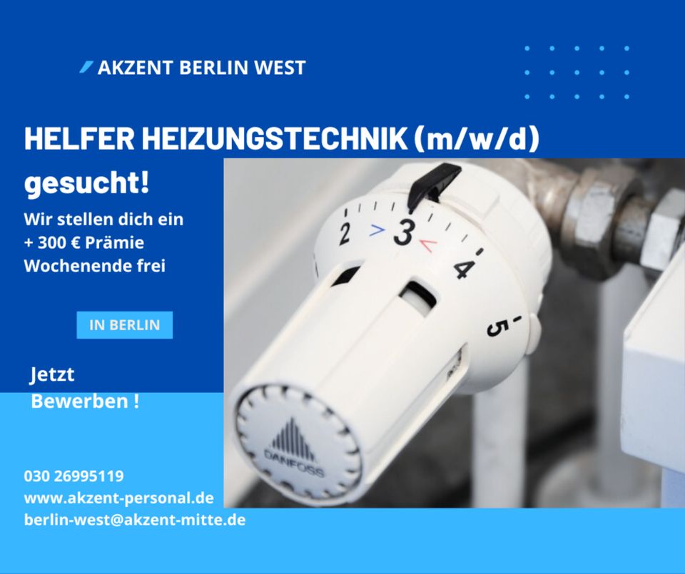 Helfer Heizungstechnik (m/w/d) +300 € Prämie + WE Frei ! in Berlin