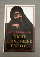 Nicht ohne meine Tochter - Betty Mahmoody Baden-Württemberg - Fellbach Vorschau