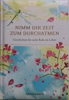 Buch "Nimm dir Zeit zum Durchatmen" Baden-Württemberg - Uhldingen-Mühlhofen Vorschau