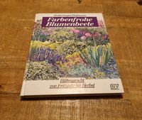 Farbenfrohe Blumenbeete Buch neu 3405141885 Niedersachsen - Hanstedt Vorschau