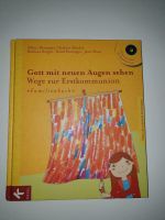 Kommunion  Gott mit anderen Augen sehen  Buch mit CD Frankfurt am Main - Nordend Vorschau