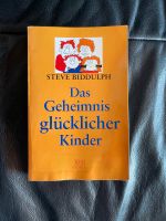 BUCH - DAS GEIHEIMNIS GLÜCKLICHER KINDER Bayern - Rehau Vorschau