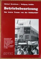 Buch über Arbeitskampf in Uslar 1987: „Betriebsbesetzung“ Bremen-Mitte - Ostertor Vorschau