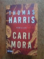 Thomas Harris: Cari Mora - Gebundene Ausgabe ⭐NEU ungelesen⭐ Thüringen - Jena Vorschau