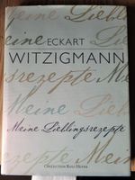 Eckart Witzigmann Meine Lieblingsrezepte ISBN-13: 9783899102727 Bayern - Landshut Vorschau
