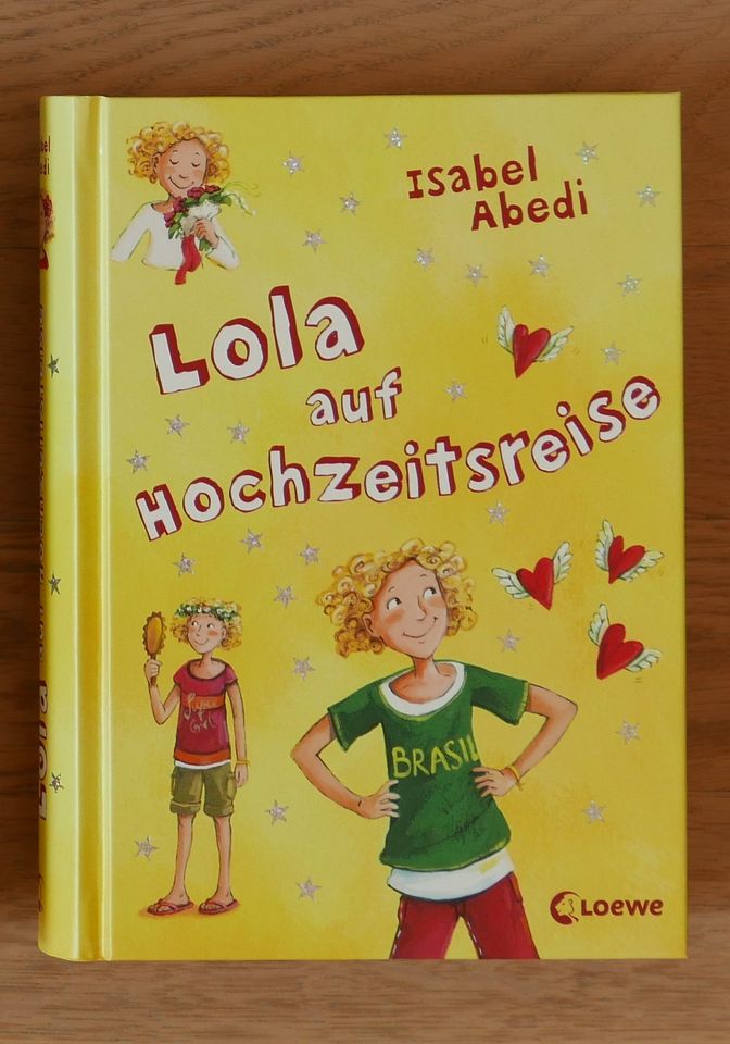 Lola auf Hochzeitsreise (Band 6) von Isabel Abedi neuwertig in München