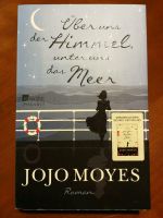 Über uns der Himmel unter uns das Meer Jojo Moyes Baden-Württemberg - Bühl Vorschau